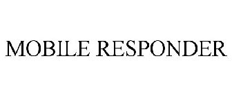 MOBILE RESPONDER