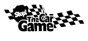 STOP! THE CAR GAME