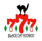 777 BLACK CAT HOODOO