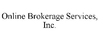 ONLINE BROKERAGE SERVICES, INC.