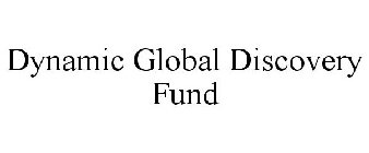 DYNAMIC GLOBAL DISCOVERY FUND