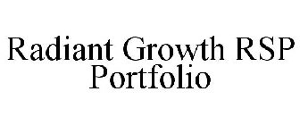 RADIANT GROWTH RSP PORTFOLIO