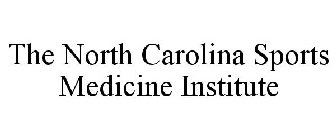 THE NORTH CAROLINA SPORTS MEDICINE INSTITUTE