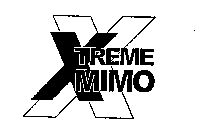 X X TREME MIMO