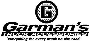 G GARMAN'S TRUCK ACCESSORIES 