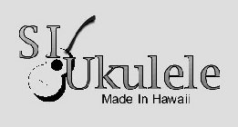 SI UKULELE MADE IN HAWAII