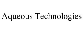 AQUEOUS TECHNOLOGIES