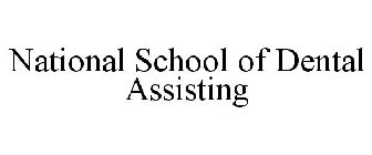 NATIONAL SCHOOL OF DENTAL ASSISTING