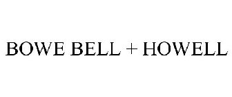 BOWE BELL + HOWELL