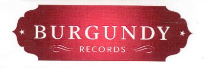 BURGUNDY RECORDS