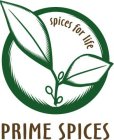 PRIME SPICES SPICES FOR LIFE