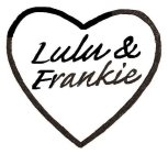 LULU & FRANKIE