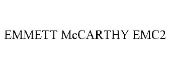 EMMETT MCCARTHY EMC2