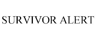 SURVIVOR ALERT