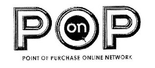 POP ON POINT OF PURCHASE ONLINE NETWORK