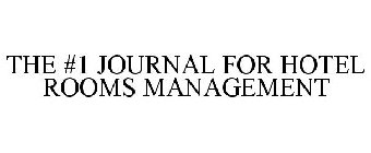 THE #1 JOURNAL FOR HOTEL ROOMS MANAGEMENT