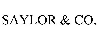 SAYLOR & CO.