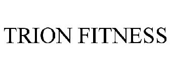 TRION FITNESS