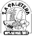 LA PALETERA 100% NATURAL FRUIT