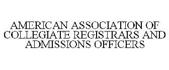 AMERICAN ASSOCIATION OF COLLEGIATE REGISTRARS AND ADMISSIONS OFFICERS