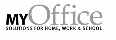 MYOFFICE SOLUTIONS FOR HOME, WORK & SCHOOL
