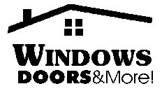 WINDOWS DOORS&MORE!
