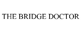 THE BRIDGE DOCTOR