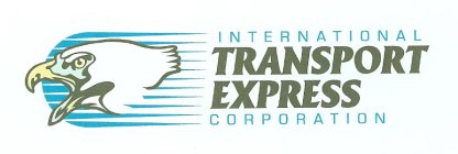 INTERNATIONAL TRANSPORT EXPRESS CORPORATION