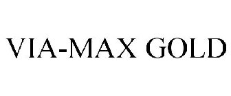 VIA-MAX GOLD