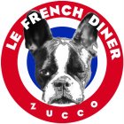 ZUCCO LE FRENCH DINER