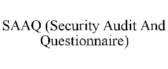 SAAQ (SECURITY AUDIT AND QUESTIONNAIRE)