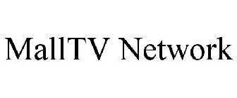 MALLTV NETWORK