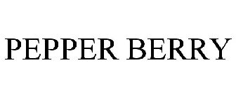 PEPPER BERRY