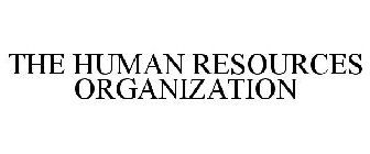 THE HUMAN RESOURCES ORGANIZATION