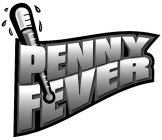PENNY FEVER