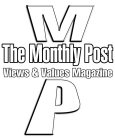 MP THE MONTHLY POST VIEWS & VALUES MAGAZINE