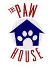 THE PAW HOUSE