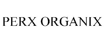 PERX ORGANIX