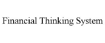 FINANCIAL THINKING SYSTEM