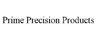 PRIME PRECISION PRODUCTS