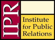 IPR INSTITUTE FOR PUBLIC RELATIONS