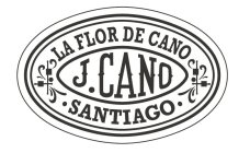 LA FLOR DE CANO  J. CANO SANTIAGO