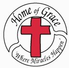 HOME OF GRACE 