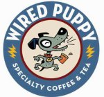 WIRED PUPPY SPECIALTY COFFEE & TEA