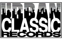 URBAN CLASSIC RECORDS