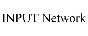 INPUT NETWORK