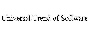 UNIVERSAL TREND OF SOFTWARE