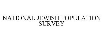 NATIONAL JEWISH POPULATION SURVEY