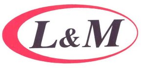 L & M