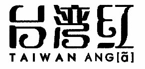 TAIWAN ANG[Ã]